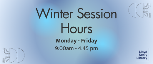 Winter Sessions Hours: Monday through Friday 9am to 4:45pm